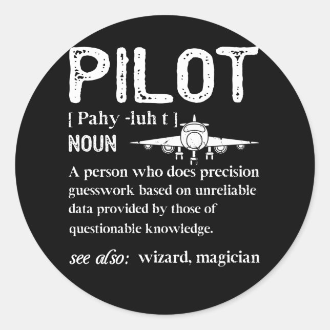 Pilot Definition Who Lover Aeroplane Classic Round Sticker (Front)
