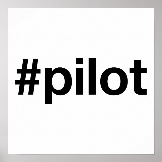PILOT Hashtag Poster (Front)