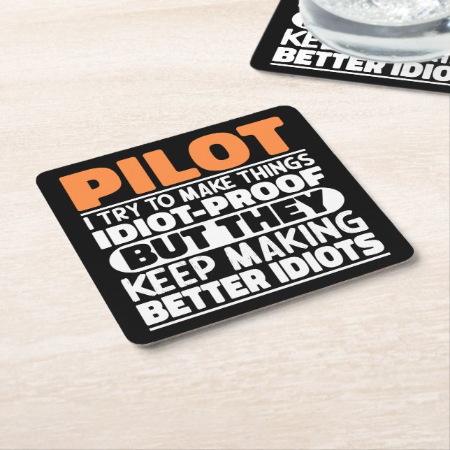 Pilot I Try To Make Things Funny Sayings Pilot Square Paper Coaster (Angled)