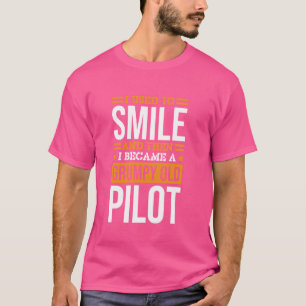 Pilot I Used To Smile Design for Aeroplane Lover f T-Shirt