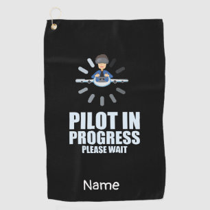Pilot  in progress for future student pilot  golf towel