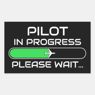 PIlot in Progress Funny Aviation Flight School Rectangular Sticker