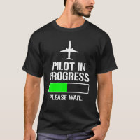 Pilot In Progress Funny Flight School Student