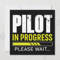 Pilot in Progress… Please Wait | Aviator Humor