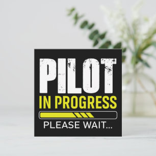 Pilot in Progress… Please Wait   Aviator Humor  Invitation