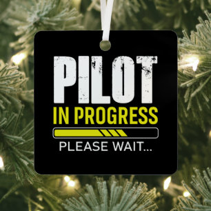 Pilot in Progress… Please Wait Aviator Humor Metal Tree Decoration