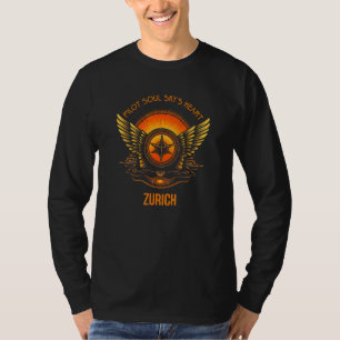 Pilot s Soul Sky s Heart Zurich Skyline Design T-Shirt