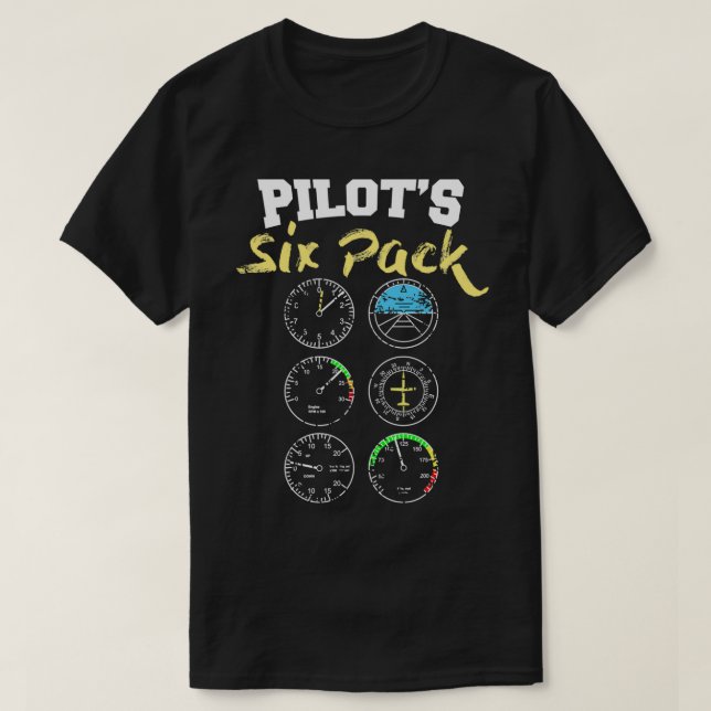 Pilots Six Pack with cockpit instruments T-Shirt (Design Front)