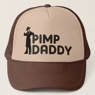 Pimp Daddy Trucker Hat