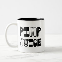 Pimp Juice Funny Humour in Urban Black Text