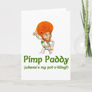 Pimp Paddy St. Patrick's Day Card