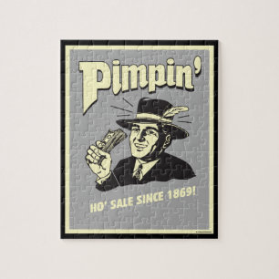 Pimpin' Ho Sale Since 1869! Jigsaw Puzzle