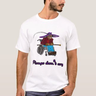 Pimps Don't Cry T-Shirt