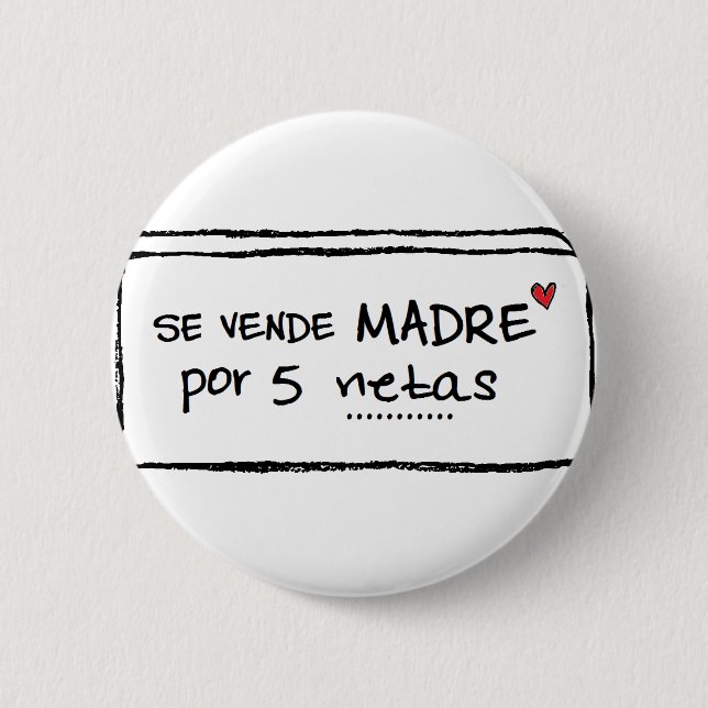 Pin “is sold mother by 5 net ones " (Front)