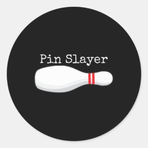 Pin Slayer Bowling Funny Graphic Strikes Turkeys B Classic Round Sticker