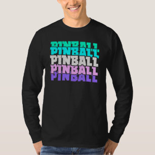Pinball Arcade Games Video Game Gaming Gamer T-Shirt