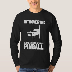 Pinball Machine And Arcade Game Machine - Introver T-Shirt