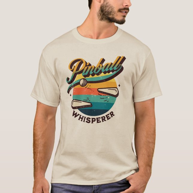 Pinball Whisperer T-Shirt (Front)