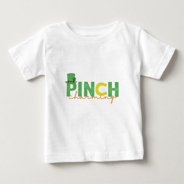 Pinch CHarming Funny St Patrick's Day Irish Gift  Baby T-Shirt (Front)