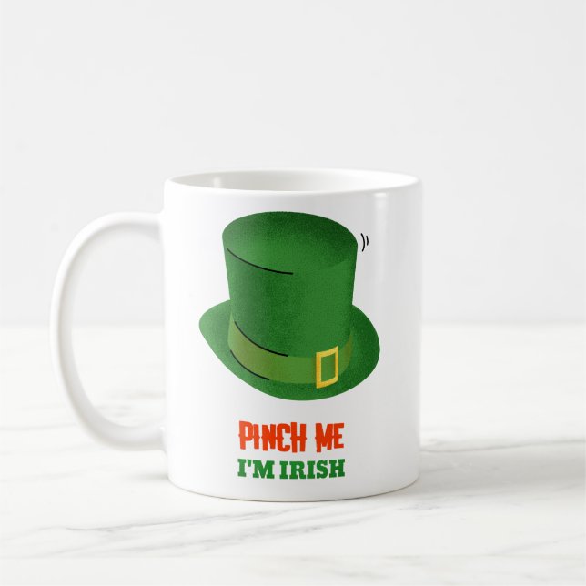 Pinch Me I'm Irish Classic Mug (Left)