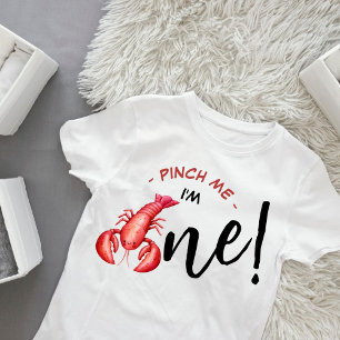 Pinch Me, I'm One Lobster Boy 1st Birthday  Baby T-Shirt