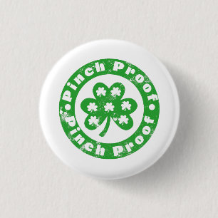 Pinch Proof St. Patrick's Day 3 Cm Round Badge