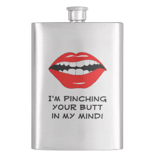 Pinching You In My Mind Smart Mouth Hip Flask