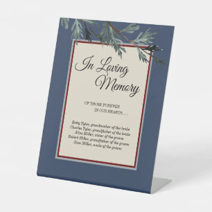 Pine Blue Winter Wedding In Loving Memory Pedestal Sign