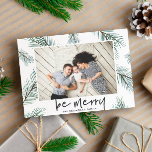 Pine Boughs Be Merry Holiday Photo Card