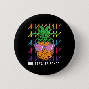 Pineapple 100 Days Of School Teacher And Student G 6 Cm Round Badge