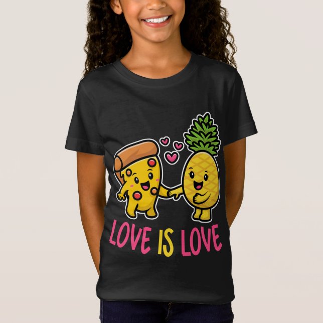 Pineapple Belongs On Pizza Funny Food Love Is Love T-Shirt (Front)