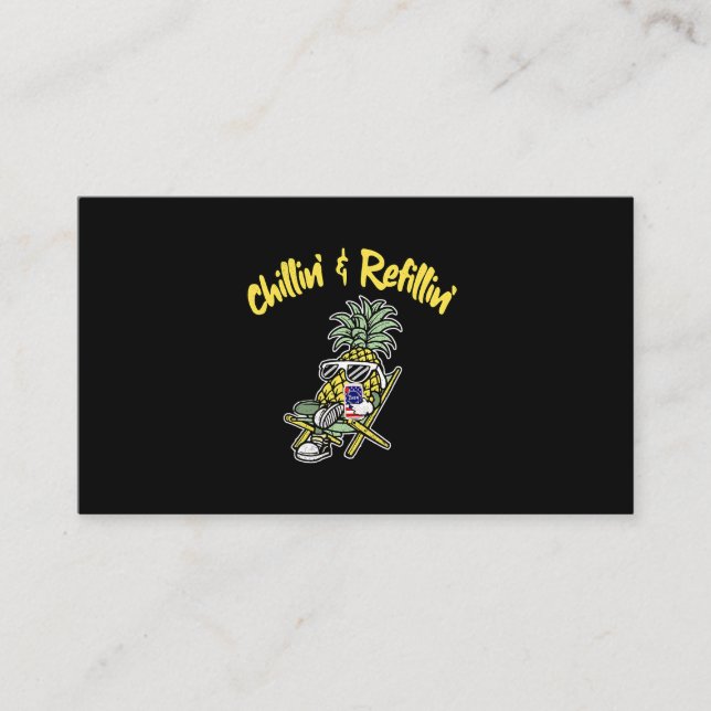 Pineapple Chillin Refillin Funny Pineapple Business Card (Front)