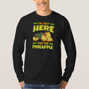 Pineapple Fruit Plant Juice Funny Hawaiian Quotes  T-Shirt