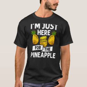 Pineapple Fruit Plant Juice Hawaiian Quotes T-Shirt