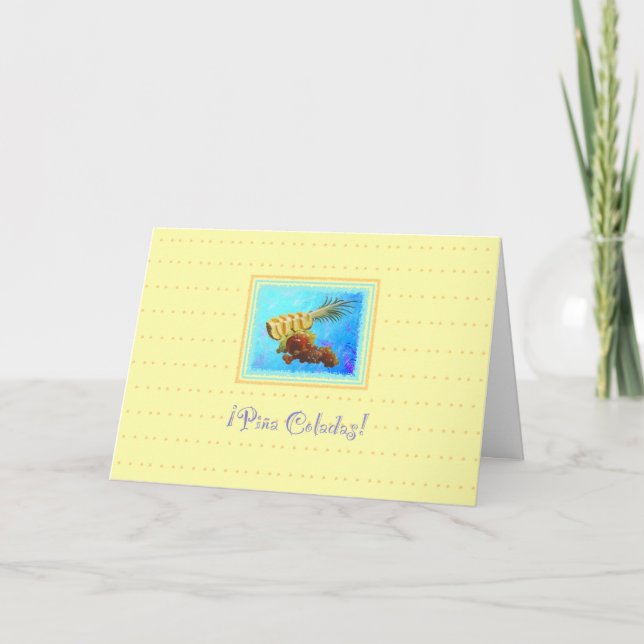 Pineapple&Fruits “¡Piña Coladas!" Flirty Greeting Card (Front)