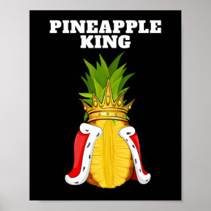 Pineapple King Mens Pineapple Lover Shirt Cute Pin Poster