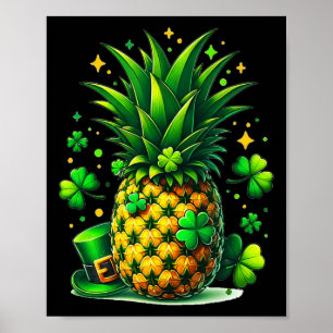 Pineapple Lucky Funny Paddys Shamrock Fruit St. Pa Poster