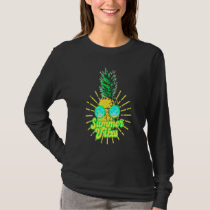 Pineapple Sunglasses Beaches Hawaiian Summer Vibes T-Shirt