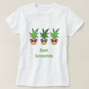 Pineapples with Sunglasses Sweet Summertime T-Shirt