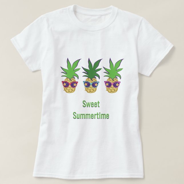 Pineapples with Sunglasses Sweet Summertime T-Shirt (Design Front)
