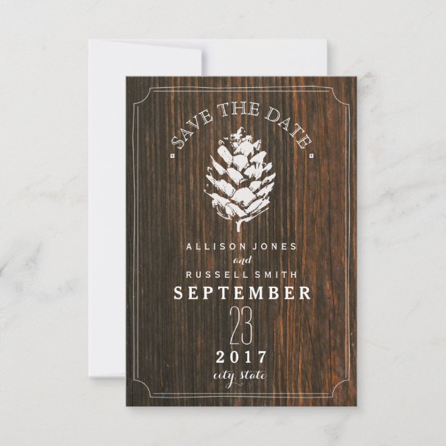 Pinecone Barn Wood Wedding Save The Date (Front)