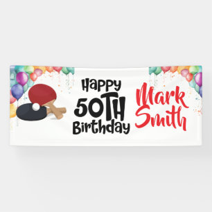 Ping Pong 50th Birthday with Name Banner