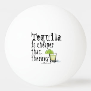 PING PONG BALLS - TEQUILA, CHEAPER THAN THERAPY