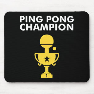 Ping Pong Champion  for Table Tennis Champions Mouse Pad