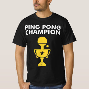 Ping Pong Champion for Table Tennis Champions T-Shirt
