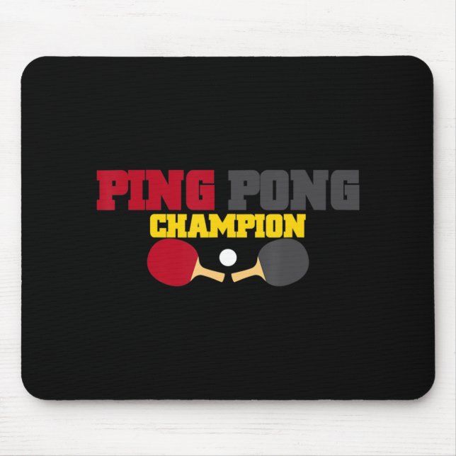 Ping Pong Champion Fun Cute Table Tennis Gift  Mouse Pad (Front)