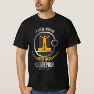 Ping Pong Champion Fun Table Tennis Player Gift  T-Shirt