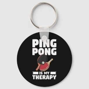 Ping Pong Is My Therapy Table Tennis Key Ring