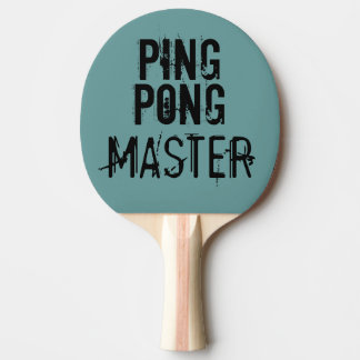 Ping Pong Master Funny Text Humour Ping Pong Paddle