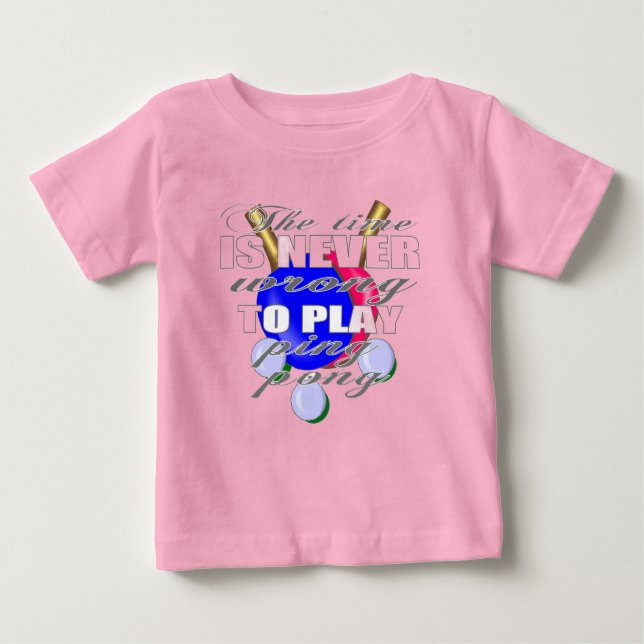 Ping Pong player's declaration Baby T-Shirt (Front)
